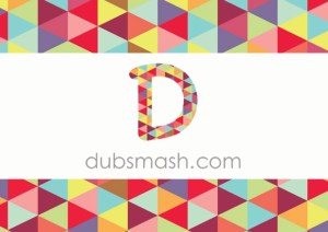 DUBSMASH