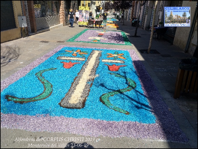 CULIBLANCO por FRANCISCO NIETO: Alfombras del CORPUS CHRISTI 2019 en  Montornès del Vallès, Barcelona 23-06-19